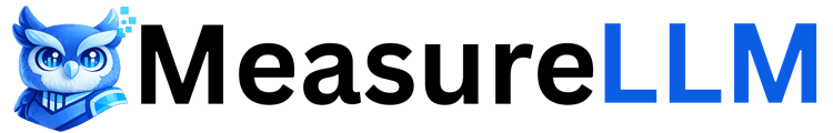 MeasureLLM